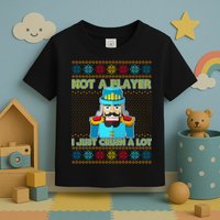 Not A Player I Just Crush A Lot Nutcracker Ugly Christmas Sweater Toddler T-Shirt