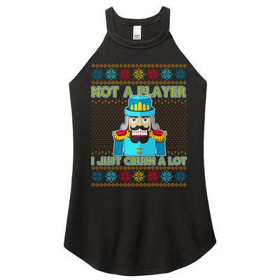 Not A Player I Just Crush A Lot Nutcracker Ugly Christmas Sweater Women's Perfect Tri Rocker Tank