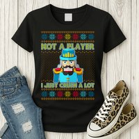 Not A Player I Just Crush A Lot Nutcracker Ugly Christmas Sweater Womens T-Shirt