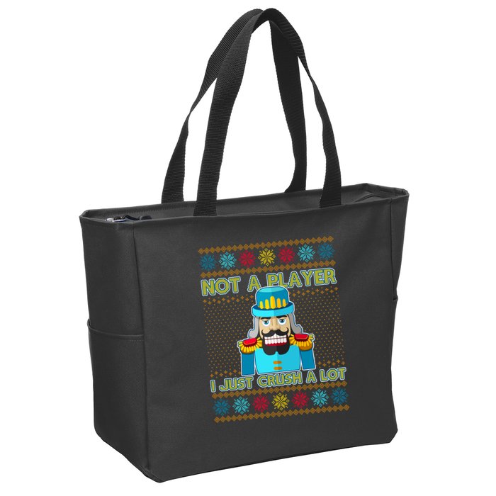 Not A Player I Just Crush A Lot Nutcracker Ugly Christmas Sweater Zip Tote Bag