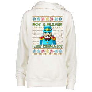 Not A Player I Just Crush A Lot Nutcracker Ugly Christmas Sweater Womens Funnel Neck Pullover Hood