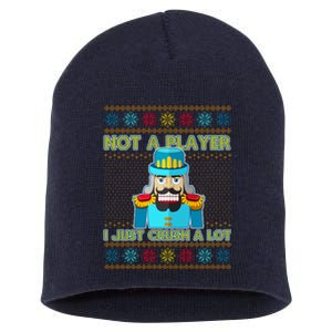 Not A Player I Just Crush A Lot Nutcracker Ugly Christmas Sweater Short Acrylic Beanie