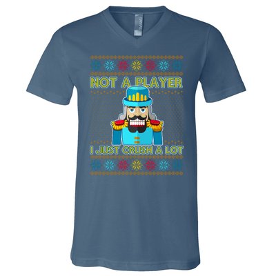 Not A Player I Just Crush A Lot Nutcracker Ugly Christmas Sweater V-Neck T-Shirt