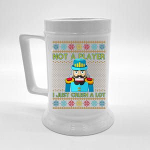 Not A Player I Just Crush A Lot Nutcracker Ugly Christmas Sweater Beer Stein