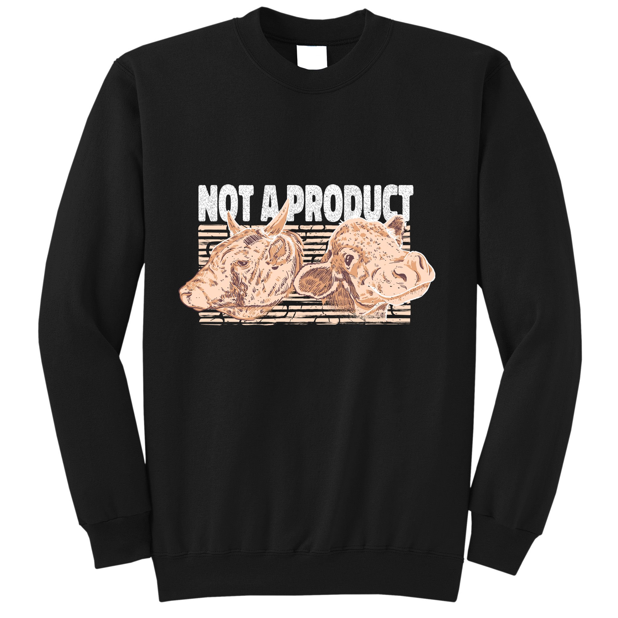 Not A Product Vegan Sweatshirt