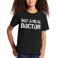 Not A Real Doctor Kids T-Shirt