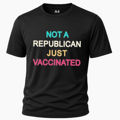 Not A Republican Just Vaccinated Performance Shirt