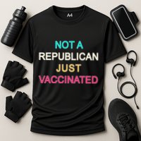 Not A Republican Just Vaccinated Cooling Performance Crew T-Shirt