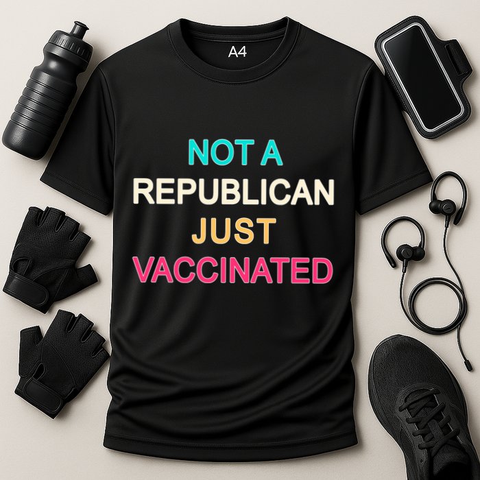 Not A Republican Just Vaccinated Cooling Performance Crew T-Shirt
