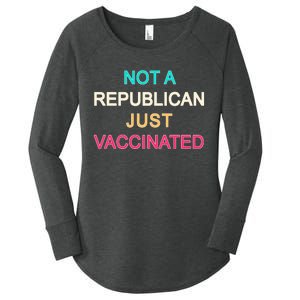 Not A Republican Just Vaccinated Women's Perfect Tri Tunic Long Sleeve Shirt