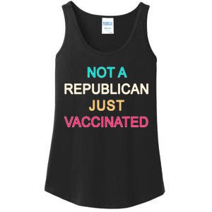 Not A Republican Just Vaccinated Ladies Essential Tank