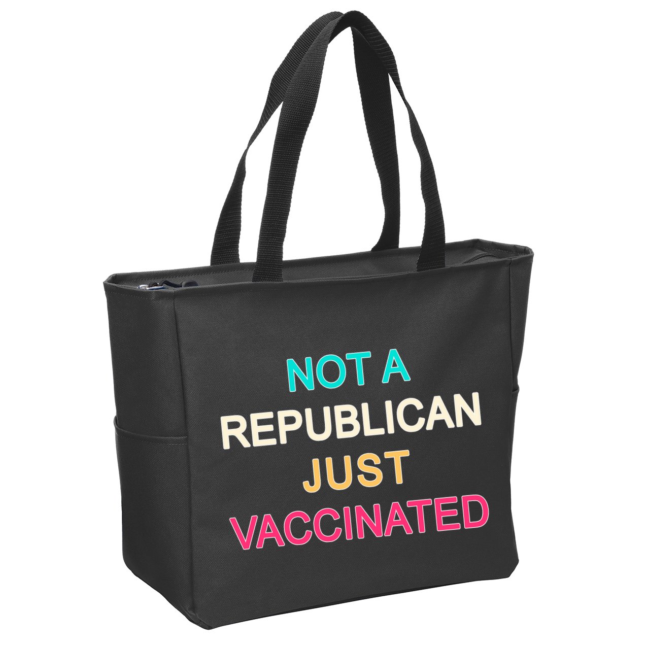 Not A Republican Just Vaccinated Zip Tote Bag