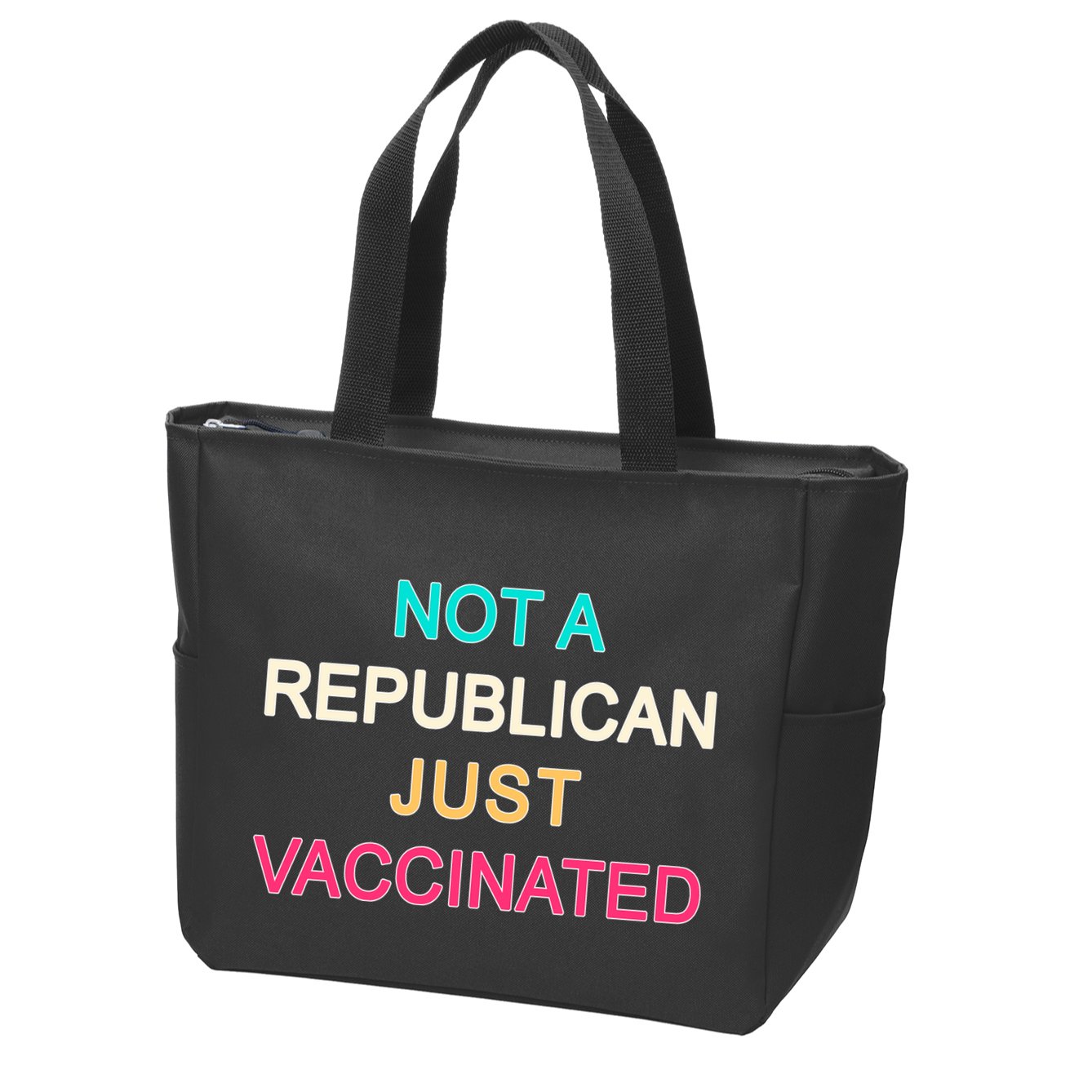 Not A Republican Just Vaccinated Zip Tote Bag