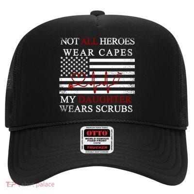 Not All Heroes Wear Capes American Nurses High Crown Mesh Back Trucker Hat