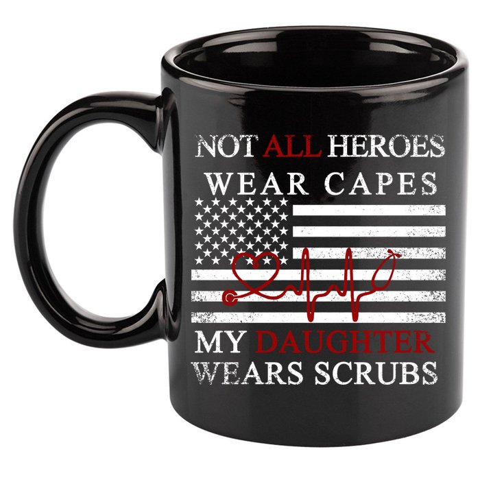 Not All Heroes Wear Capes American Nurses 11oz C Handle Ceramic Mug
