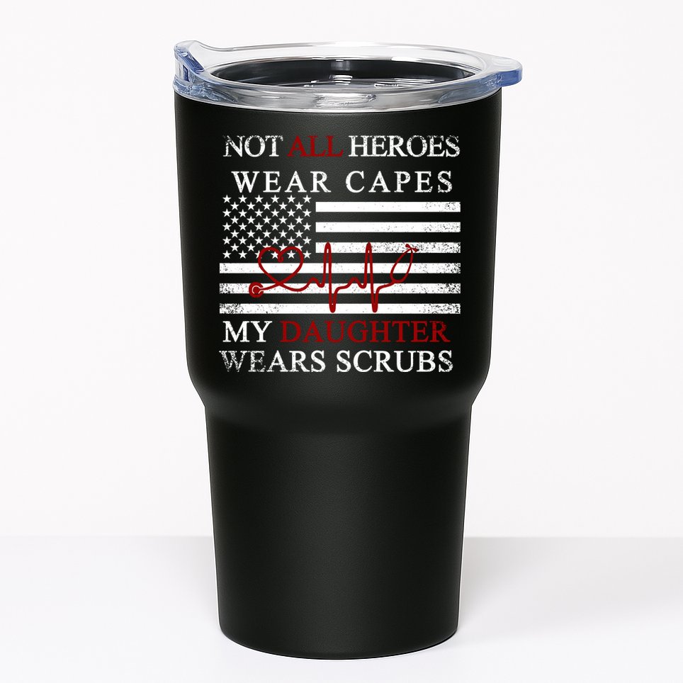 Not All Heroes Wear Capes American Nurses Tumbler