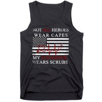 Not All Heroes Wear Capes American Nurses Tank Top