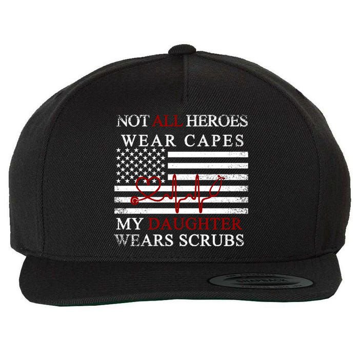 Not All Heroes Wear Capes American Nurses Wool Snapback Cap