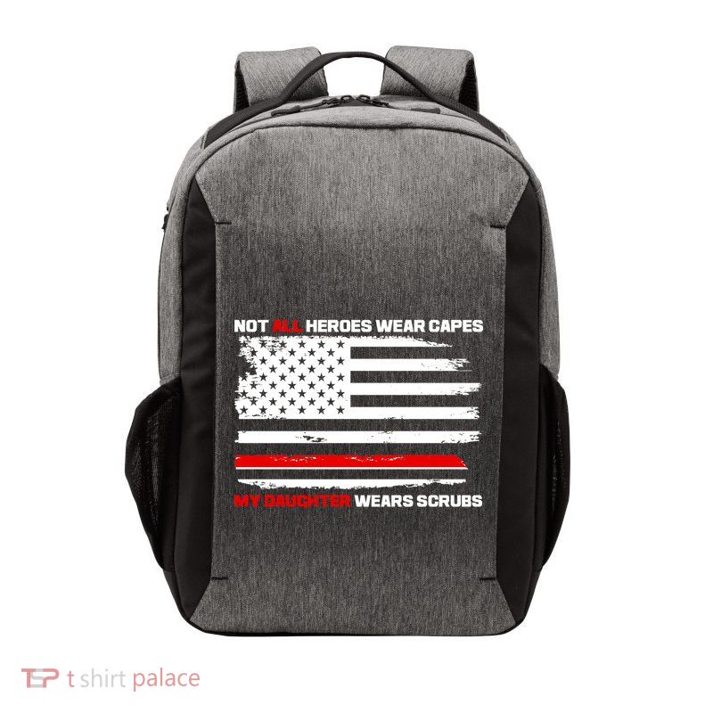 Not All Heroes Wear Capes My Daughter Wears Scrubs Vector Backpack