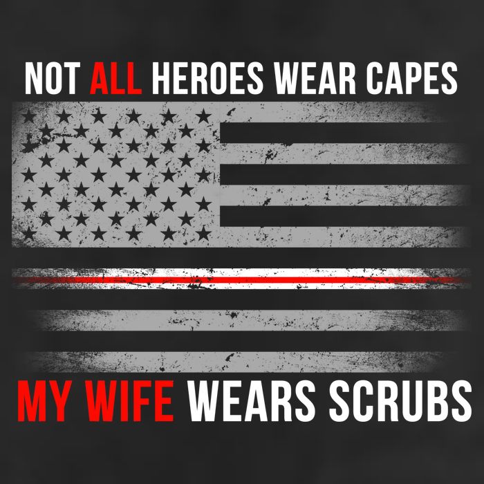 Not All Heroes Wear Capes My Wife Wears Scrubs 7 Panel Mesh Trucker Snapback Hat