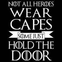 Not All Heroes Wear Capes Some Just Hold The Door 16 in Basic Backpack