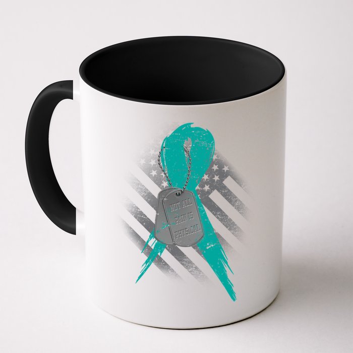 Not All Pain Is Physical Mug