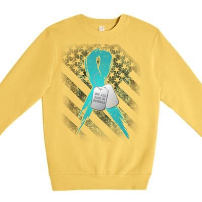 Not All Pain is Physical PTSD Awareness Premium Crewneck Sweatshirt