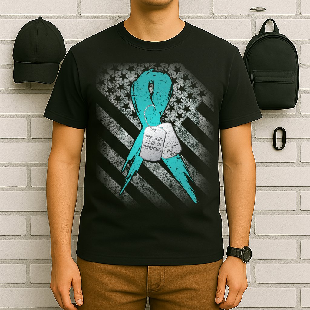 Not All Pain is Physical PTSD Awareness T-Shirt