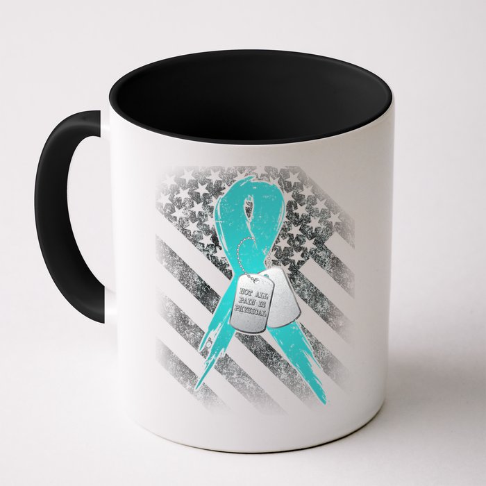 Not All Pain is Physical PTSD Awareness Mug