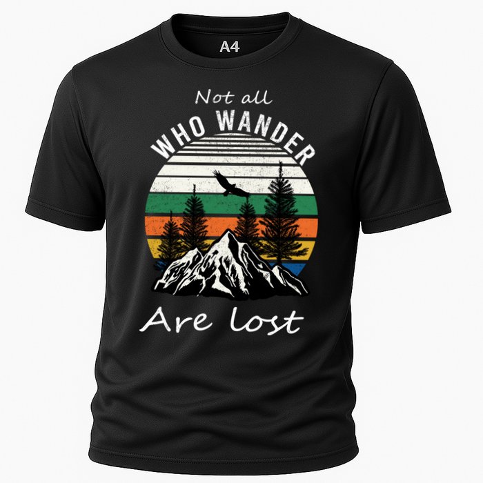 Not All Who Wander Are Lost Cooling Performance Crew T-Shirt