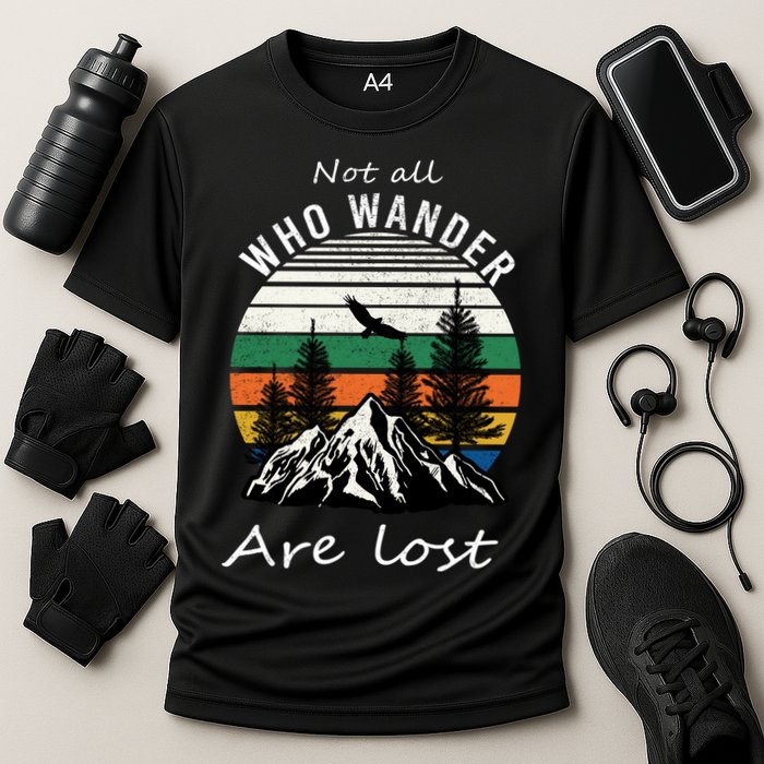 Not All Who Wander Are Lost Cooling Performance Crew T-Shirt