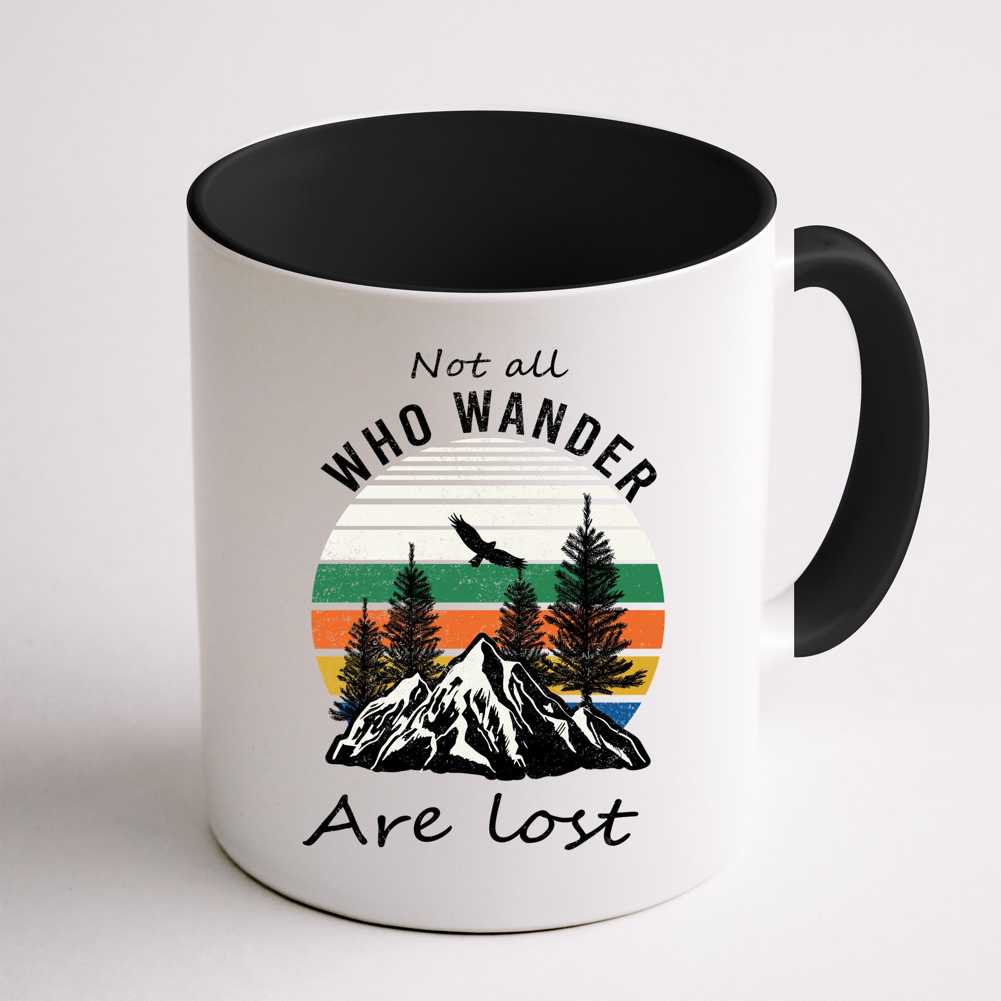 Not All Who Wander Are Lost Mug