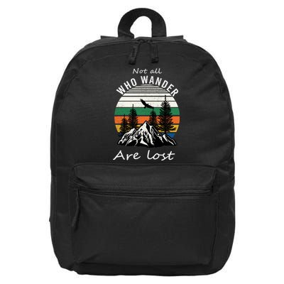 Not All Who Wander Are Lost 16 in Basic Backpack
