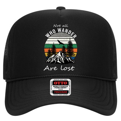 Not All Who Wander Are Lost Trucker Hat