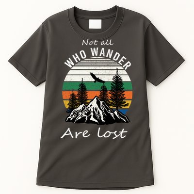 Not All Who Wander Are Lost Tall T-Shirt
