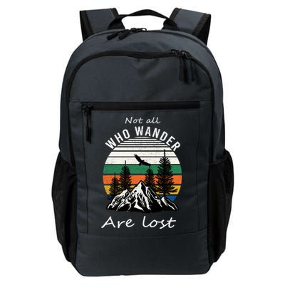 Not All Who Wander Are Lost Backpack
