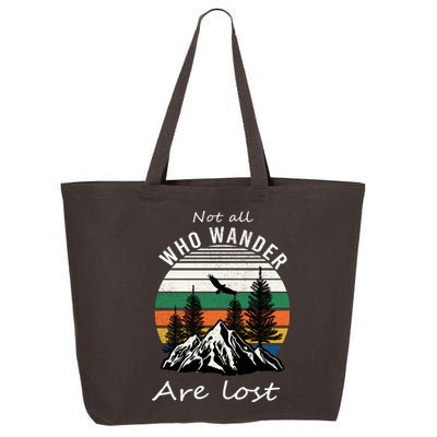 Not All Who Wander Are Lost 25L Jumbo Tote
