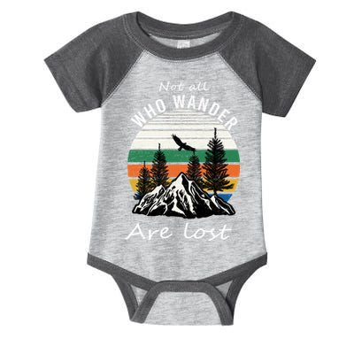 Not All Who Wander Are Lost Infant Baby Jersey Bodysuit