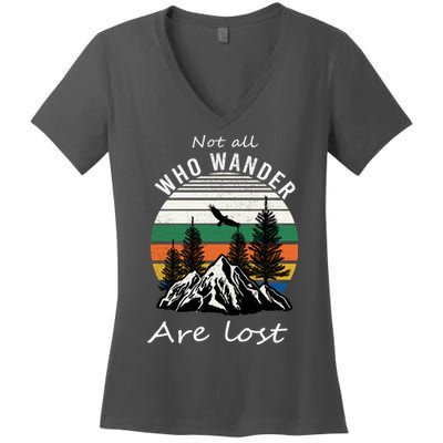 Not All Who Wander Are Lost Women's V-Neck T-Shirt