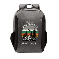 Not All Who Wander Are Lost Vector Backpack