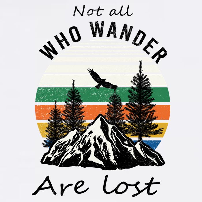 Not All Who Wander Are Lost Garment-Dyed Sweatshirt