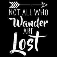 Not All Who Wander Are Lost Hiking Button