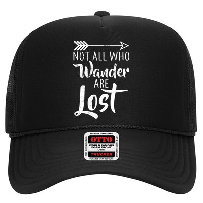 Not All Who Wander Are Lost Hiking Trucker Hat