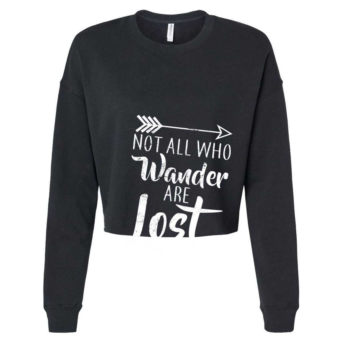 Not All Who Wander Are Lost Hiking Cropped Pullover Crew