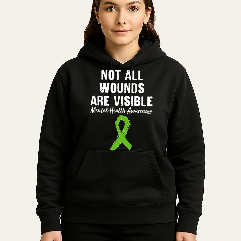 Not All Wounds Are Visible Mental Health Awareness Hoodie