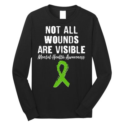 Not All Wounds Are Visible Mental Health Awareness Long Sleeve Shirt