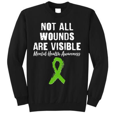 Not All Wounds Are Visible Mental Health Awareness Sweatshirt
