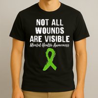 Not All Wounds Are Visible Mental Health Awareness T-Shirt