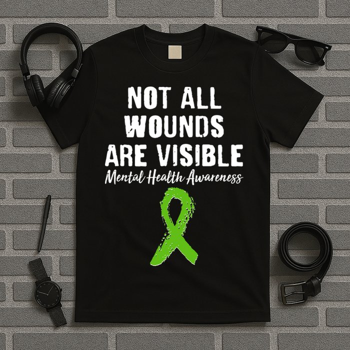 Not All Wounds Are Visible Mental Health Awareness T-Shirt