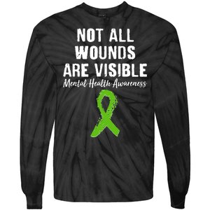 Not All Wounds Are Visible Mental Health Awareness Tie-Dye Long Sleeve Shirt